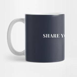 Share Your Power Mug